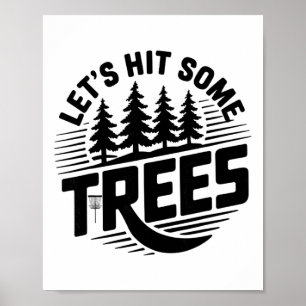 Laat ons wat bomen disc golf natuur frisbee sport  poster