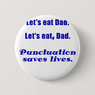 Laat pap eten en levens redden ronde button 5,7 cm