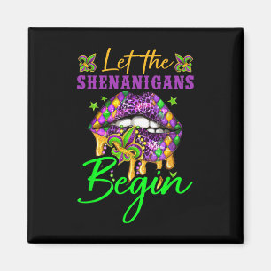 Laat Shenanigans Begin Mardi Gras Y Lips Vrouwen M Magneet