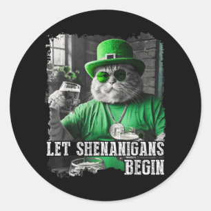 Laat Shenanigans beginnen met grappige dikke kat S Ronde Sticker