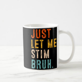 Laat Stim Bruh Autisme Bewustzijn Mannen Kinderen  Koffiemok