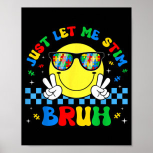 Laat Stim Bruh Leuk Autisme Bewustzijn Maand Jonge Poster