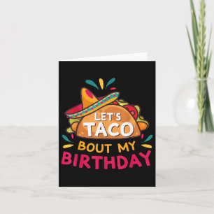 Laat Taco over mijn verjaardag geboren op Cinco de Kaart