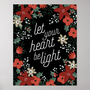 Laat uw hart licht Poinsettia Foliage Poster zijn