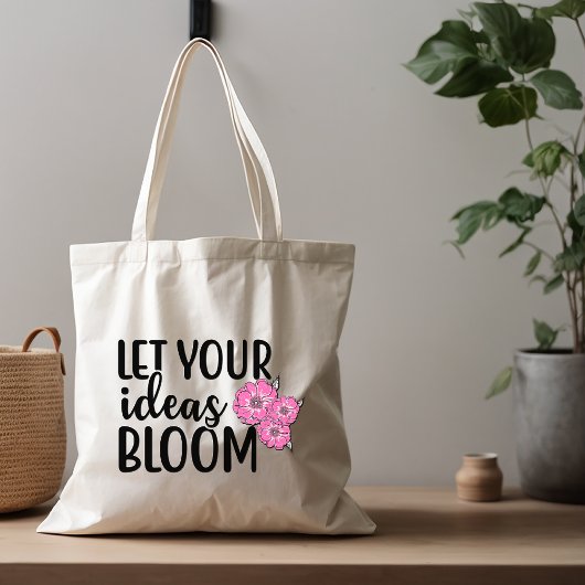 Laat uw ideeën bloom tote bag