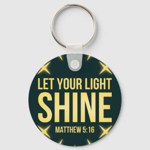 Laat uw licht Matthew 5:16 schijnen Sleutelhanger