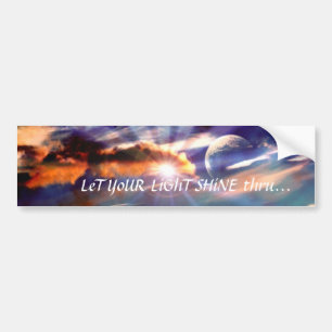 Laat uw licht schijnen door Bumpersticker