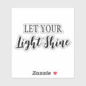 Laat uw licht schijnen sticker (Vel)
