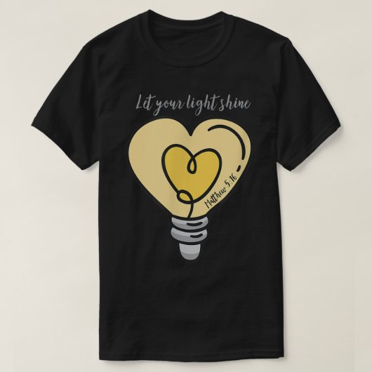 Laat uw licht schijnen t-shirt (Design voorkant)