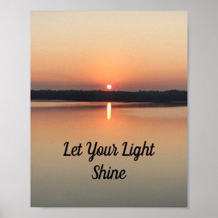 Laat uw licht zonsondergang Inspirerend Poster sch