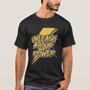 Laat uw Motivatie bliksemschicht los T-shirt