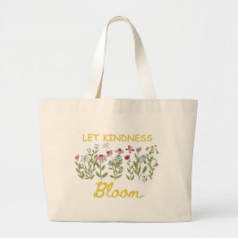Laat vriendelijkheid bloeien grote tote bag