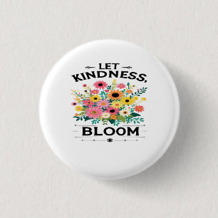 Laat vriendelijkheid bloeien positieve vibes T-shi Ronde Button 3,2 Cm