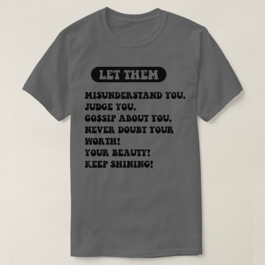 Laat ze maar. t-shirt (Design voorkant)