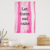 Laat ze taart eten poster (Keuken)
