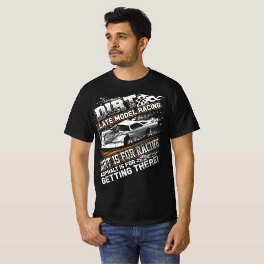 Laatst gewijzigd model van Dirt Track Racing Dirt  T-shirt (Voorkant volledig)