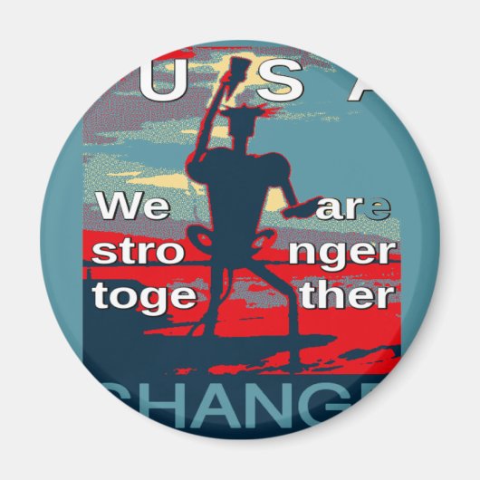 Laatste campagneslogan van Hillary Clinton voor 20 Magneet (Voorkant)