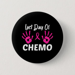 Laatste dag chemohanddruk borstkanker ronde button 5,7 cm
