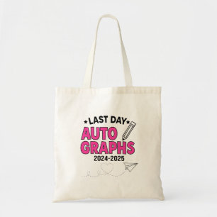 Laatste dag handtekeningen 2024-2025 Afstuderen Tote Bag