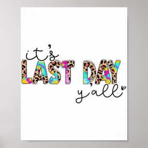 Laatste dag jullie leraren studenten blij Laatste Poster