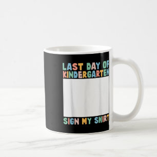 Laatste dag kleuterschool teken mijn Shirt Kinder Koffiemok