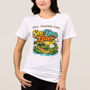 Laatste dag school tot later alligator aanpasbaar Tri-Blend shirt