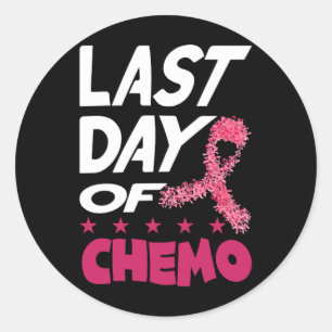 Laatste dag van chemo voor roze overlevende borstk ronde sticker