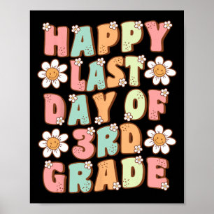 Laatste dag van de 3e klas Schattigee Groovy derde Poster
