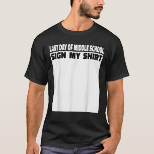Laatste dag van de middelbare school teken mijn ru t-shirt