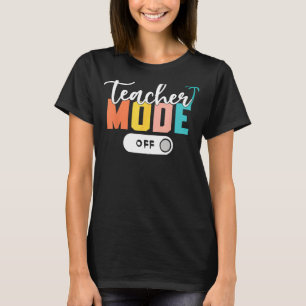 Laatste dag van de school leraar mode uit leraar 2 t-shirt