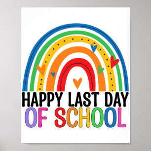 Laatste dag van de school Rainbow Leraar Student E Poster