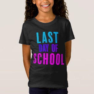 Laatste dag van de School T-shirt