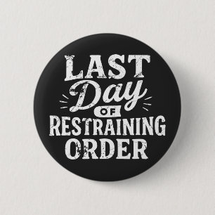 Laatste Dag Van Het Contactverbod Witte Print Ronde Button 5,7 Cm