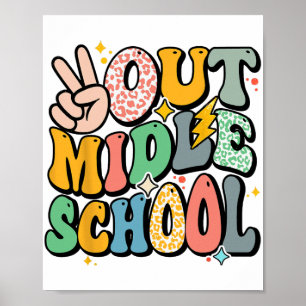Laatste dag van Middelbare School Shirt Peace Out Poster
