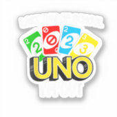 Laatste dag van school 2023 Uno Ik ben uit Shirt K Sticker (Voorkant)