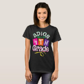 Laatste dag van school Adios 4e klas Afstuderen Ki T-shirt (Voorkant volledig)