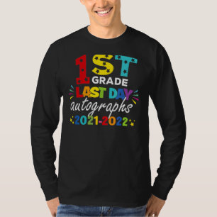 Laatste dag voor Kinderen van eerste rang en leraa T-shirt