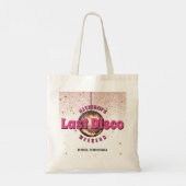Laatste Disco Weekend Meidenavondfeest Tote Bag (Achterkant)