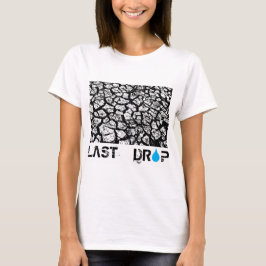 laatste druppel t-shirt