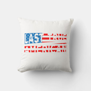 Laatste echte Amerikaanse patriot Kussen