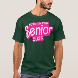 Laatste Eerste Dag Klasse van 2024 Grappige Senior T-shirt
