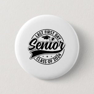 Laatste eerste dag senior 2024 terug naar school C Ronde Button 5,7 Cm
