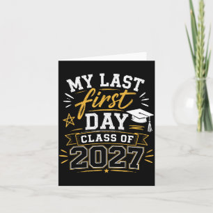 Laatste eerste dag senior 2027 terug naar school k kaart