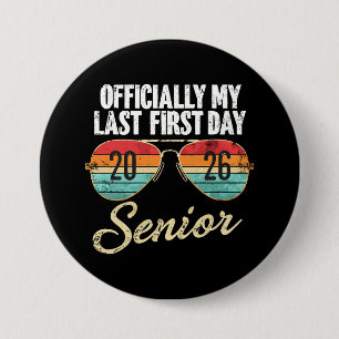 Laatste eerste schooldag Senior 2026 Ronde Button 7,6 Cm