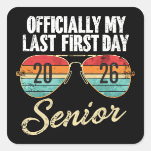 Laatste eerste schooldag Senior 2026 Vierkante Sticker
