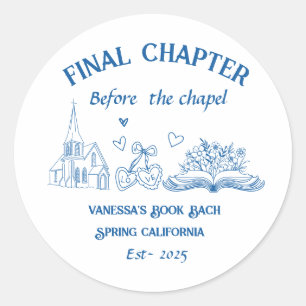 Laatste hoofdstuk voor de Chapel Book Bachelorette Ronde Sticker