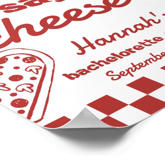 Laatste plak Pizza Bachelorette photobooth Teken Poster (Hoek)