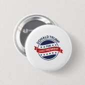 Laatste President Ronde Button 5,7 Cm (Voorkant /achterkant)
