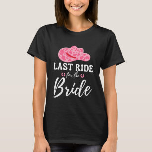 Laatste rit voor de bruid western cowgirl vrijgeze t-shirt