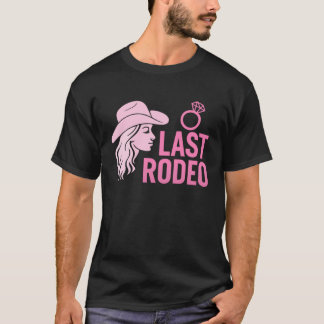 Laatste Rodeo Meisjesuitje Grappige Bruid Cowgirl T-shirt